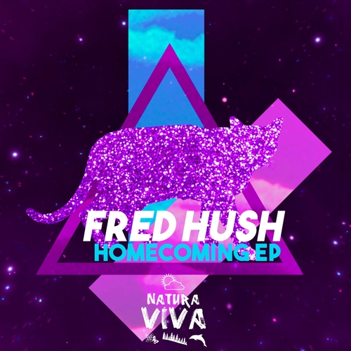 Fred Hush - Homecoming EP [NAT807]